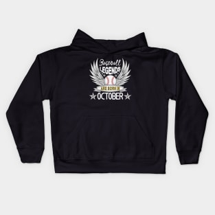 Baseball Legends Are Born In October Kids Hoodie